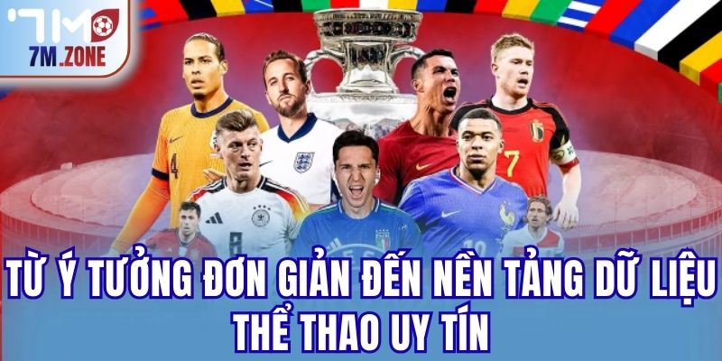 Từ ý tưởng đơn giản đến nền tảng dữ liệu thể thao uy tín